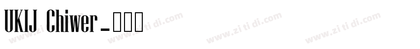 UKIJ Chiwer字体转换